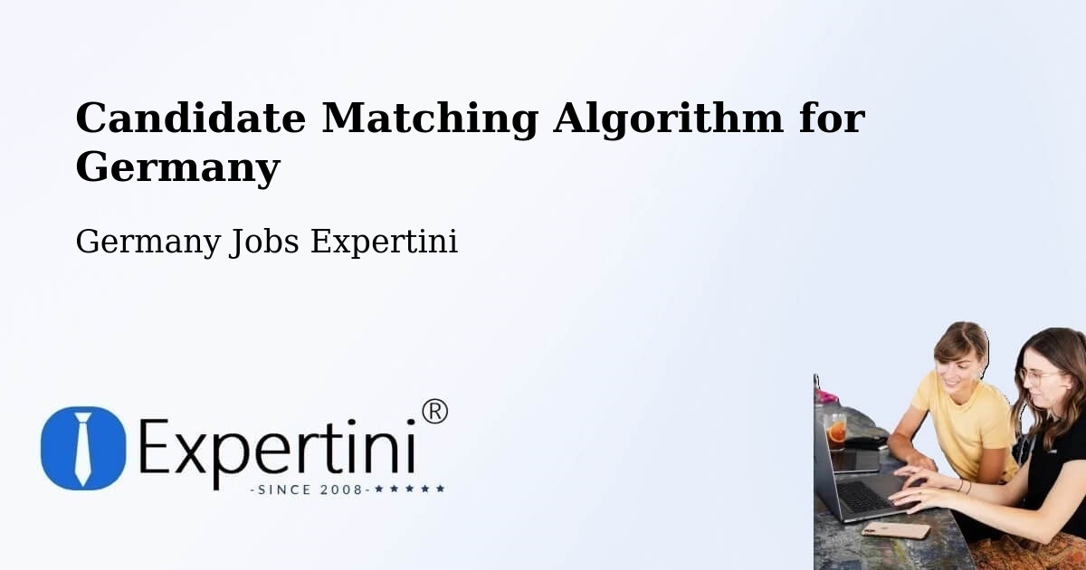 Candidate Matching Algorithm Overview – Pegau - Germany Jobs Expertini