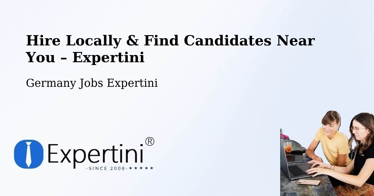 Hire Locally in Pegau – Find Qualified Candidates Near You - Pegau, Germany Jobs Expertini
