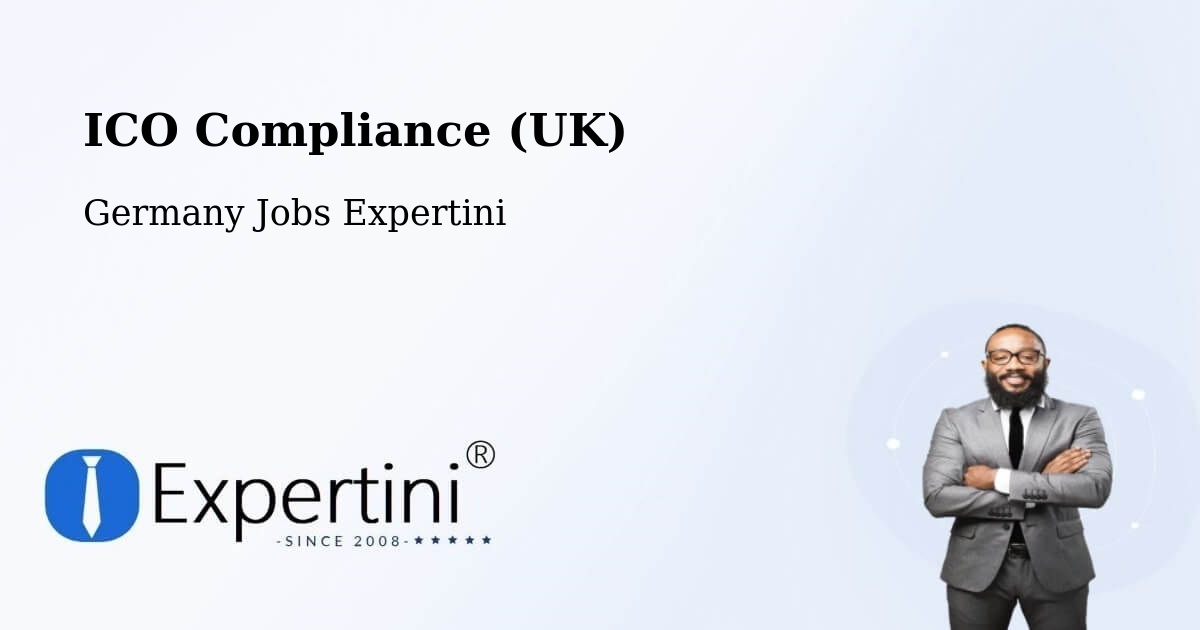 UK Data Protection & ICO Compliance – Pegau - Germany Jobs Expertini
