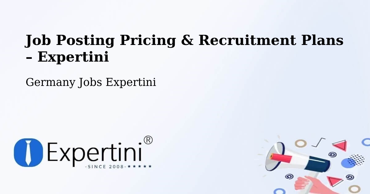 Job Posting Pricing & Recruitment Plans – Pegau - Pegau, Germany Jobs Expertini